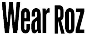 Wear roz